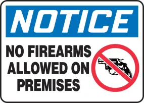 Accuform® 7" X 10" Red, Blue, Black And White Aluminum Safety Signs "NOTICE NO FIREARMS ALLOWED ON PREMISES"