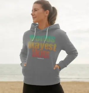 Women's Worlds Okayest Skier Organic Pullover Hoodie