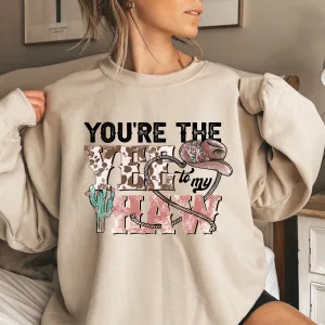 You're The Yee To My Haw Sweatshirt